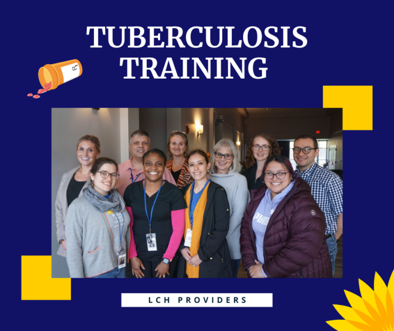 LCH Providers Attend Tuberculosis Training LCH Health & Community